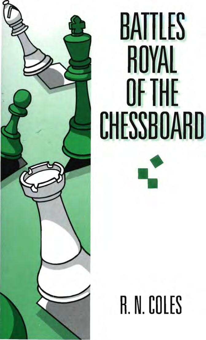 Battles royal of the chessboard by Coles Richard Nevil