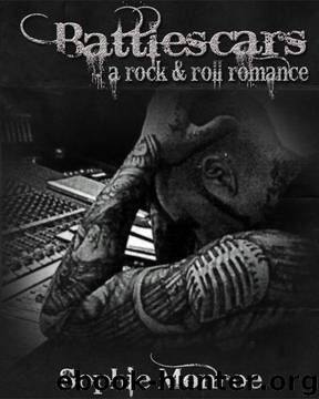 Battlescars: A Rock & Roll Romance by Sophie Monroe