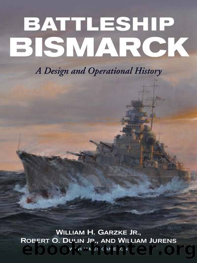 Battleship Bismarck by William H. Garzke