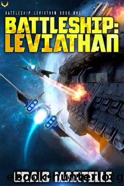 Battleship Leviathan: A Military Sci-Fi Series (Battleship: Leviathan Book 1) by Craig Martelle