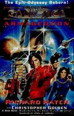 Battlestar Galactica: Original Series Continuation - 01 - Armageddon by Richard Hatch;Christopher Golden