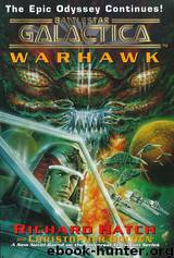 Battlestar Galactica: Original Series Continuation - 02 - Warhawk by Richard Hatch;Christopher Golden