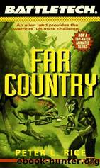 Battletech #23 - Far Country by Peter L Rice