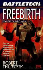 Battletech #40 - Freebirth by Robert Thurston