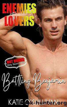 Battling Benjamin : (Enemies to Lovers - Hot Hunks Steamy Romance Collection Book 5) by Katie O'Sullivan & Hot Hunks