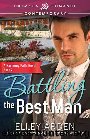Battling the Best Man by Elley Arden