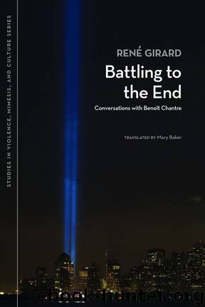 Battling to the End by René Girard