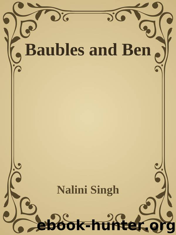 Baubles and Ben by Nalini Singh