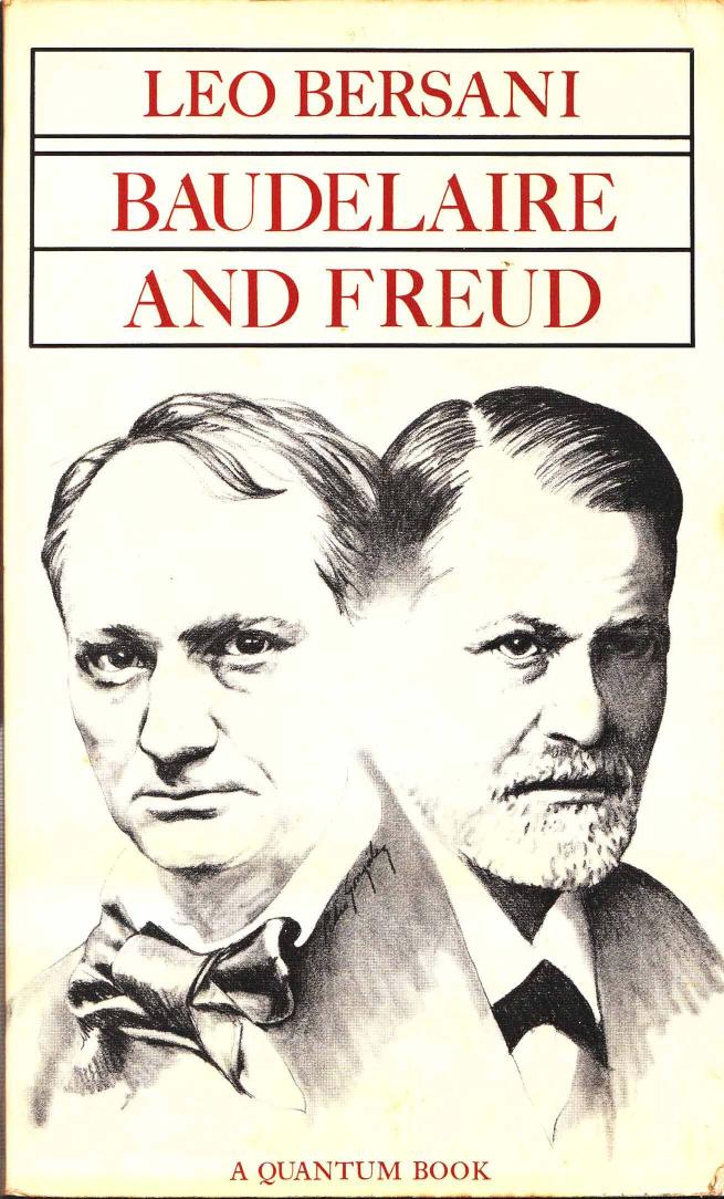 Baudelaire and Freud by Leo Bersani