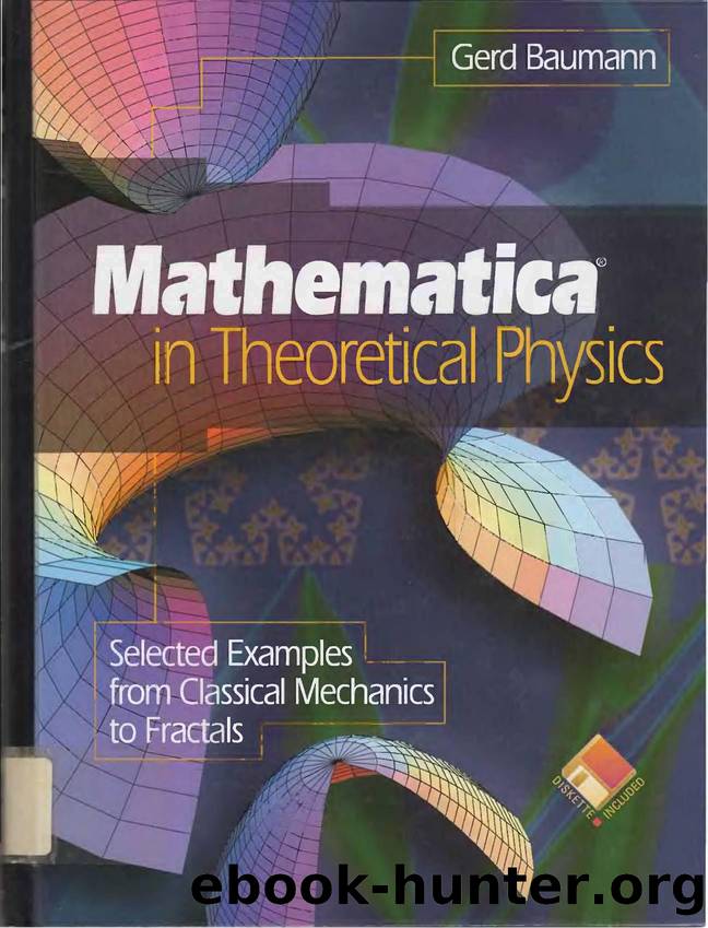 Baumann G. Mathematica in theoretical physics, Selected examples...1996 by Unknown
