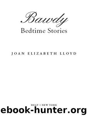 Bawdy Bedtime Stories by Joan Elizabeth Lloyd