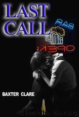 Baxter Clare - L.A. Franco 4 - Last Call by Baxter Clare