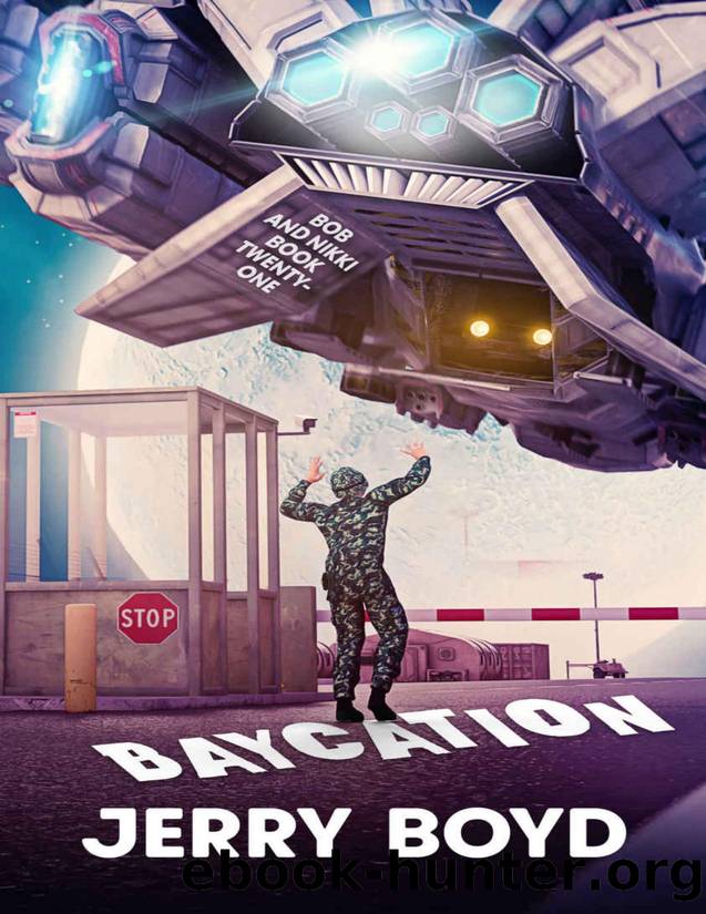 Baycation (Bob and Nikki Book 21) by Jerry Boyd