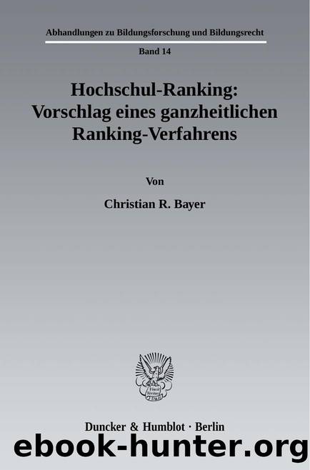 Bayer by Abhandlungen zu Bildungsforschung und Bildungsrecht (9783428508914)