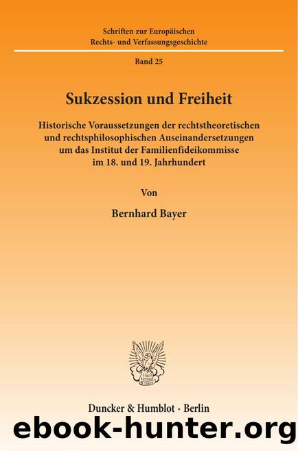 Bayer by Sukzession und Freiheit (9783428494286)