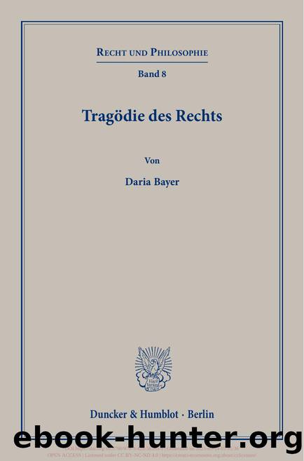 Bayer by Tragödie des Rechts (9783428583539)