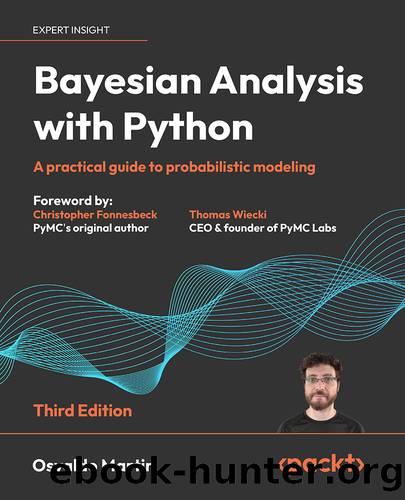 Bayesian Analysis with Python - Third Edition by Unknown
