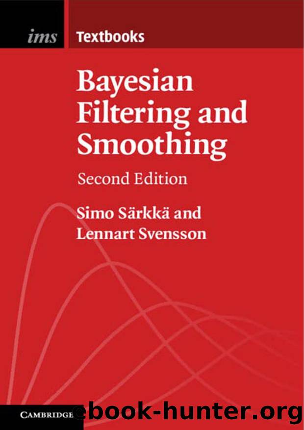 Bayesian Filtering and Smoothing by Simo S¨arkk¨a Lennart Svensson