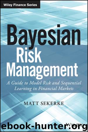 Bayesian Risk Management by Sekerke Matt;