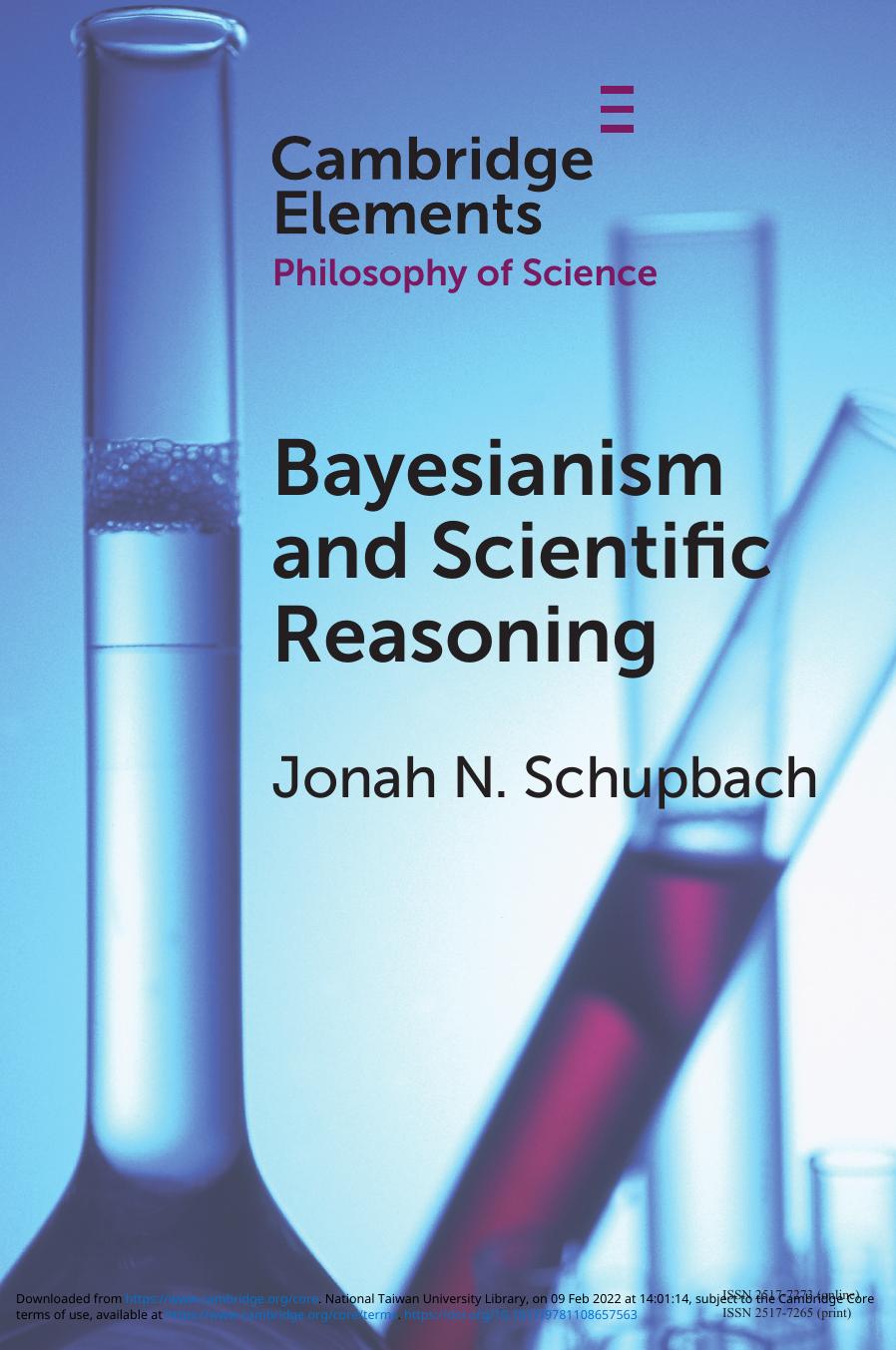 Bayesianism and Scientific Reasoning by Jonah N Schupbach