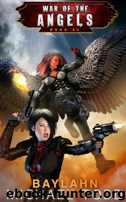 Baylahn: A Supernatural Action Adventure Opera (War Of The Angels Book 3) by Michael Todd & Michael Anderle & Laurie Starkey