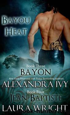 BayonJean-Baptiste by Laura Wright & Alexandra Ivy
