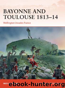Bayonne and Toulouse 1813-14 by Nick Lipscombe