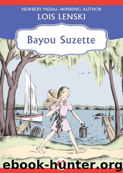 Bayou Suzette by Lois Lenski