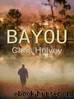Bayou by Chris Helvey