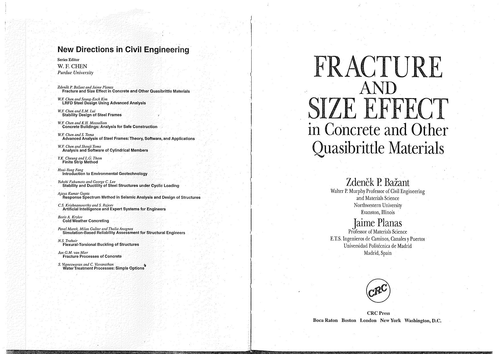 Bazant Z., Planas J. Fracture and Size Effect in Concrete and Other Quasibrittle Materials (1997)(en)(640s) by Unknown