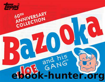 Bazooka Joe and His Gang by The Topps Company