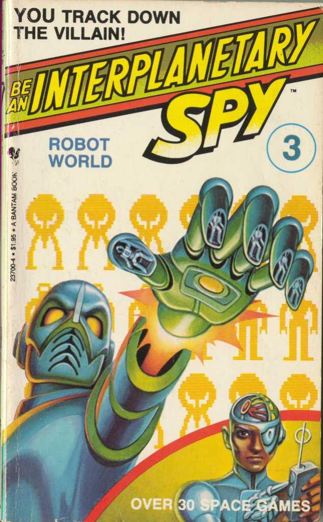 Be An Interplanetary Spy 03 by Robot World