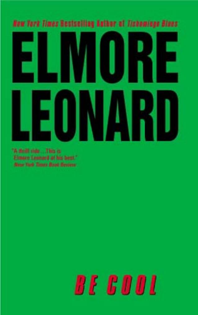 Be Cool by Elmore Leonard