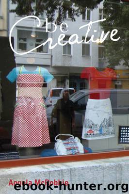 Be Creative by Angela McRobbie