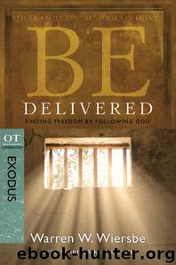 Be Delivered by Warren W. Wiersbe