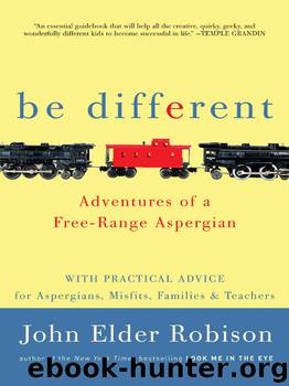Be Different by John Elder Robison