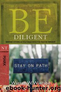 Be Diligent by Warren W. Wiersbe
