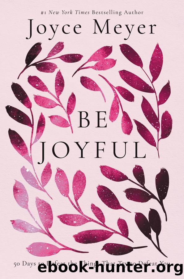 Be Joyful by Joyce Meyer