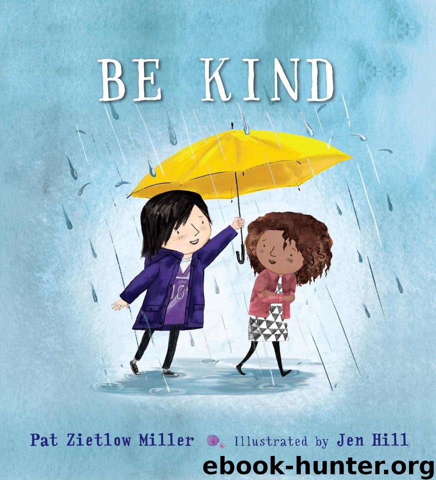 Be Kind by Zietlow Miller Pat