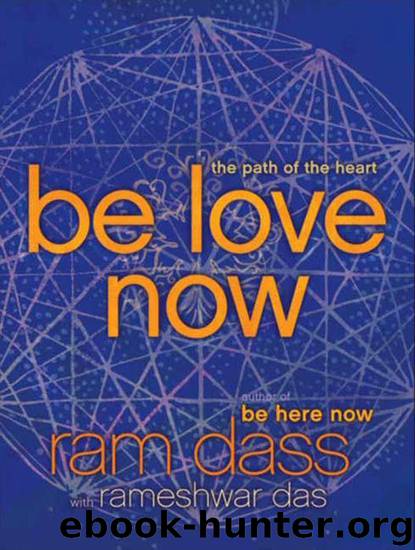Be Love Now by Ram Dass