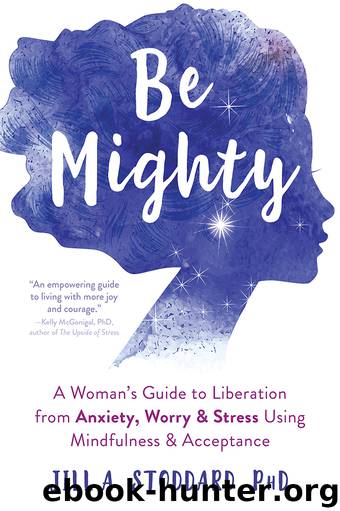 Be Mighty by Jill A. Stoddard