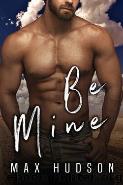 Be Mine by Max Hudson
