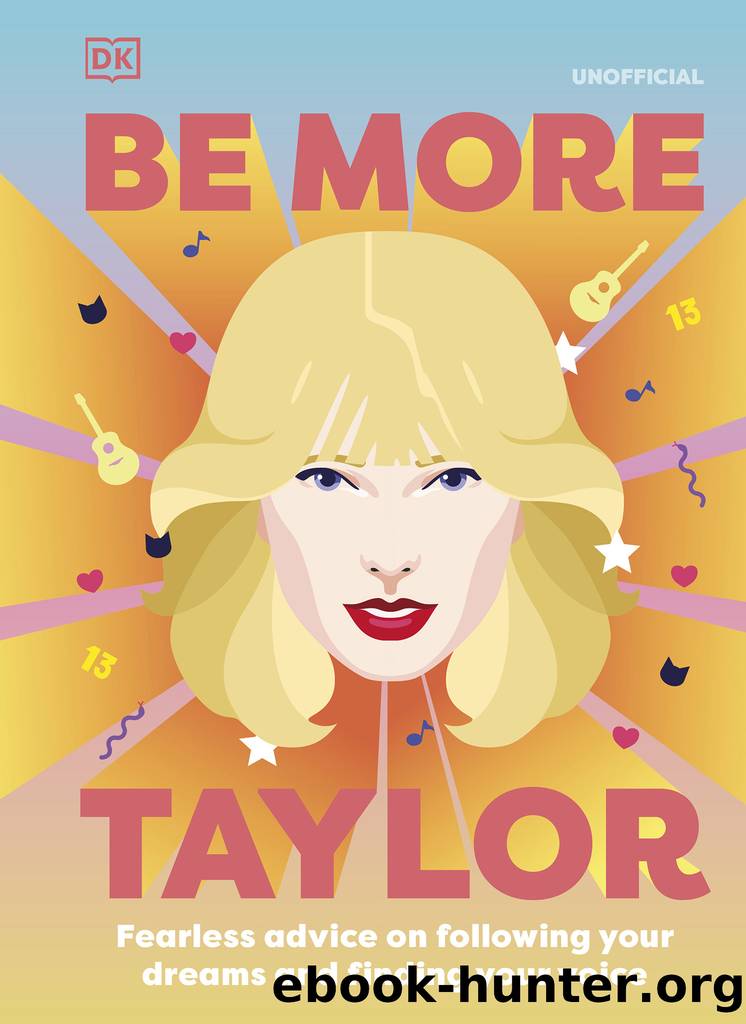 Be More Taylor Swift by DK