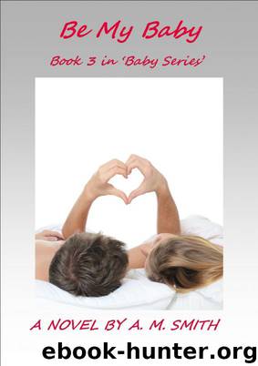 Be My Baby by Andrea Smith