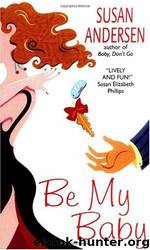 Be My Baby by Susan Andersen