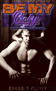 Be My Baby: An Obsessive Billionaire & BBW Insta-love Sci-Fi Halloween Romance Novella by Ember Flint