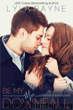Be My Downfall by Lyla Payne