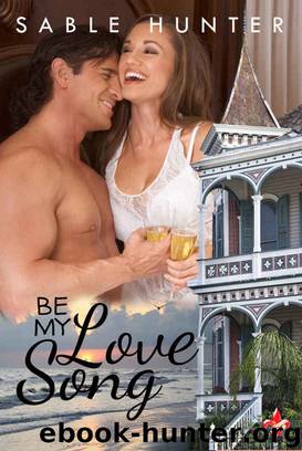 Be My Love Song by Sable Hunter
