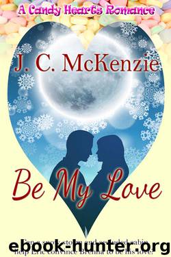 Be My Love by J. C. McKenzie