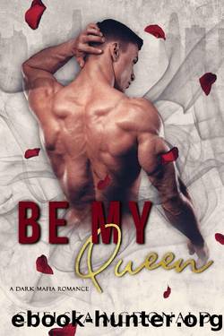Be My Queen (The Crown Duet Book 2) by Chelsea McDonald